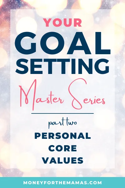 goal setting with personal core values