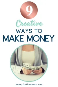 creative ways to make money