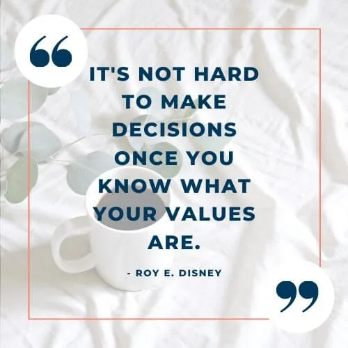 Roy E. Disney quote on personal core values