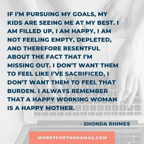 Shonda Rhimes quote on working moms