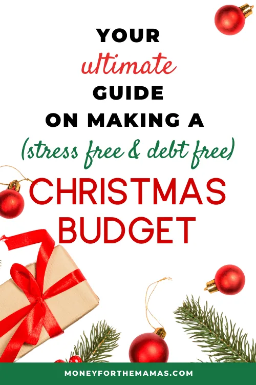 your ultimate guide to making a Christmas budget