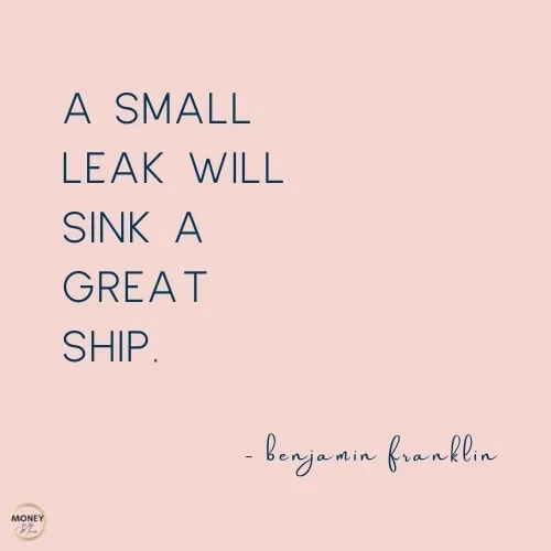 a small leak will sink a great ship quote from ben franklin