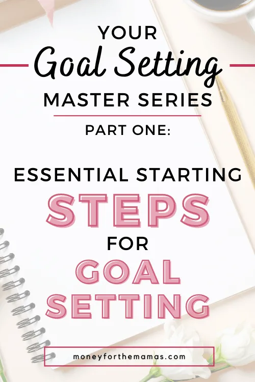 the essential steps for goal setting