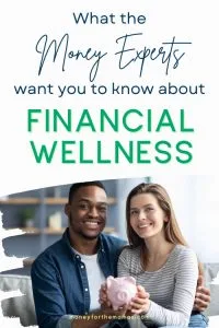 money experts want you to know about financial wellness