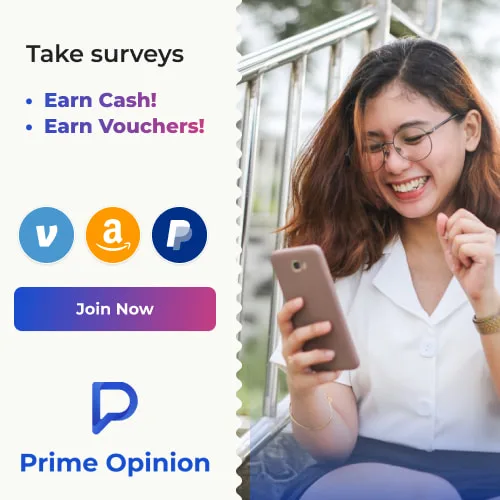 Earn cash with Prime Opinion