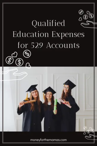Qualified Education Expenses for 529 Accounts