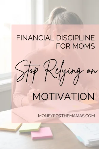 financial discipline for moms