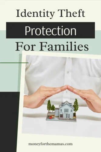 Identity Theft Protection for Families